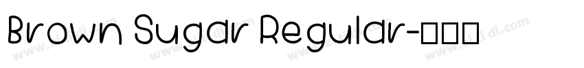 Brown Sugar Regular字体转换